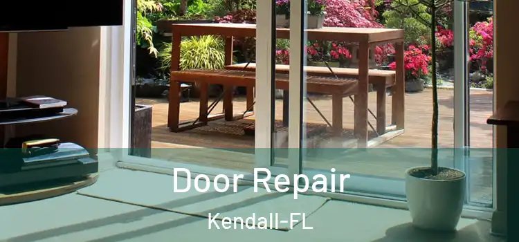  Door Repair Kendall-FL