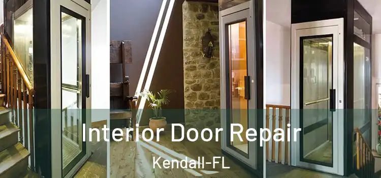  Interior Door Repair Kendall-FL